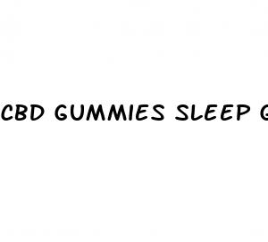 cbd gummies sleep gummies