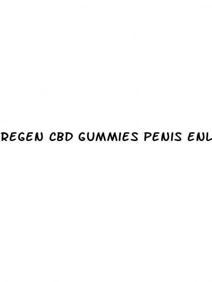 regen cbd gummies penis enlarge