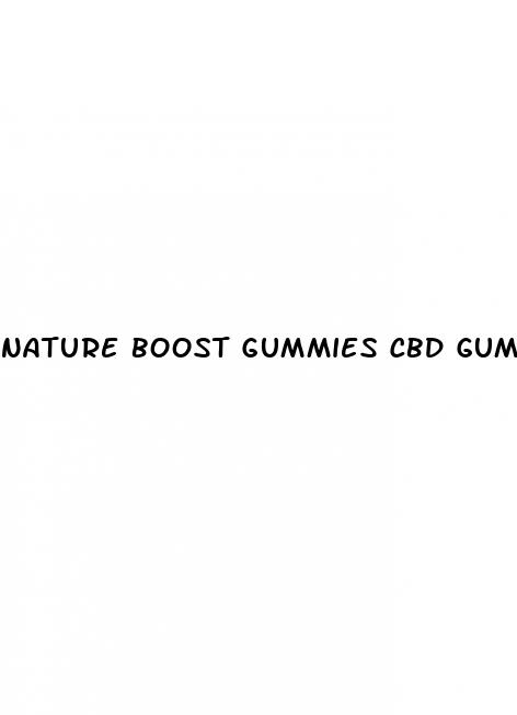 nature boost gummies cbd gummies