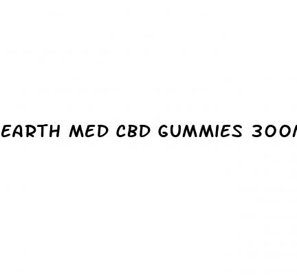 earth med cbd gummies 300mg