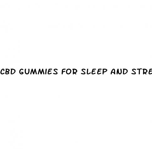 cbd gummies for sleep and stress near me