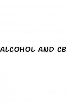 alcohol and cbd gummies