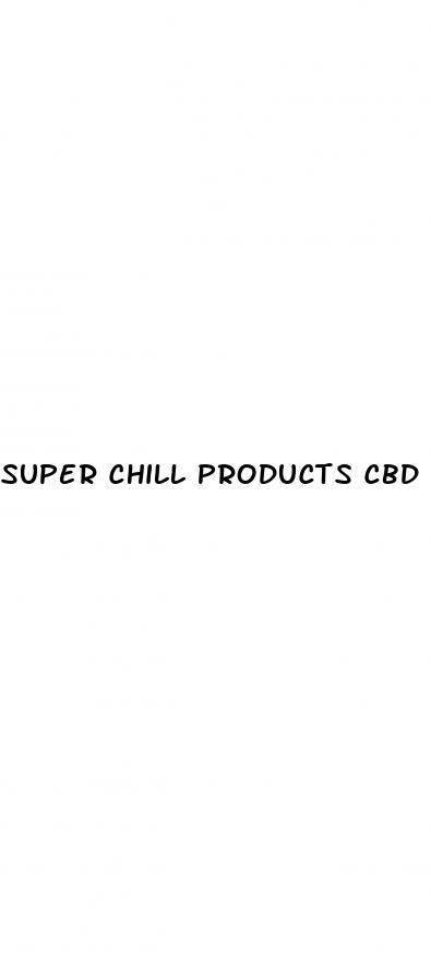 super chill products cbd gummies 50 mg