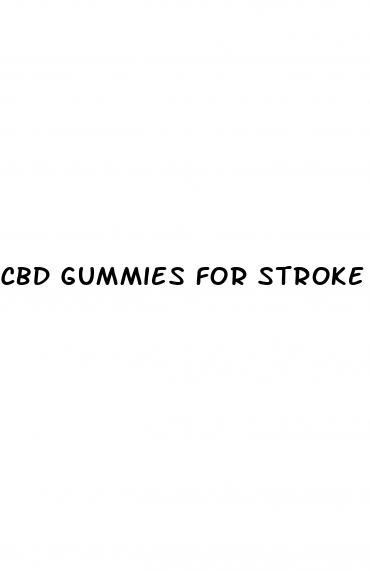 cbd gummies for stroke patients