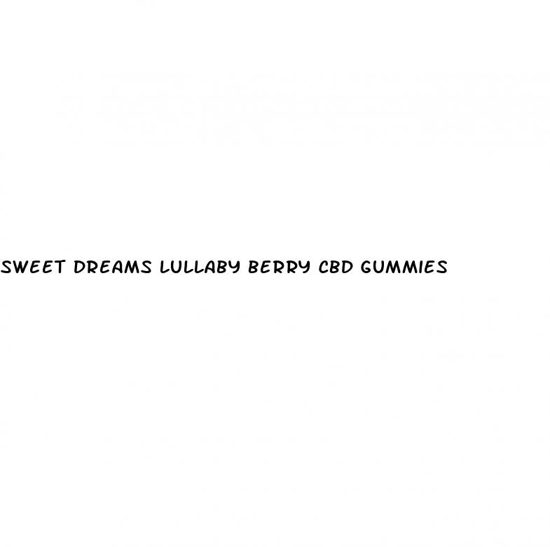 sweet dreams lullaby berry cbd gummies