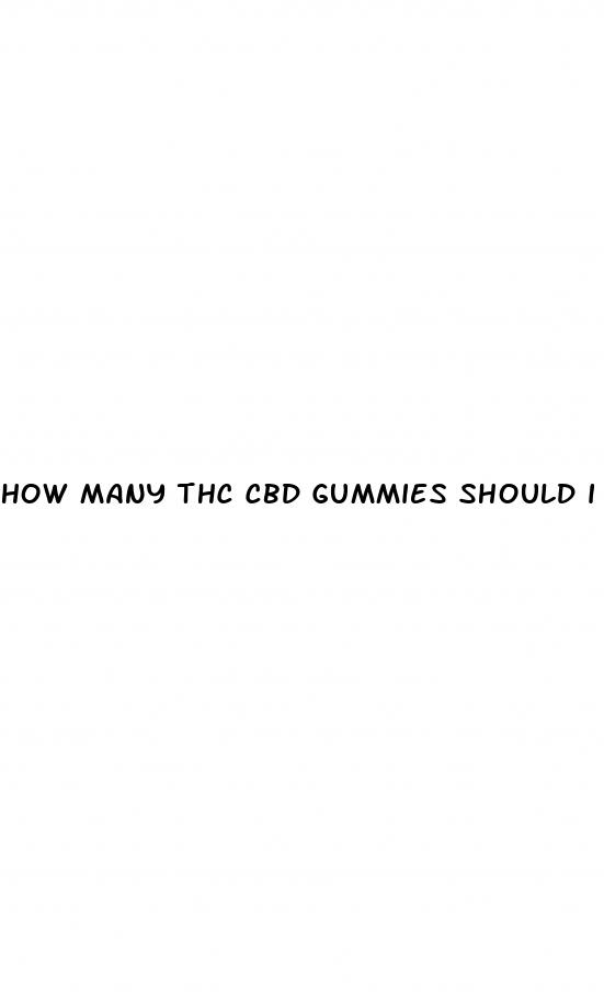 how many thc cbd gummies should i take