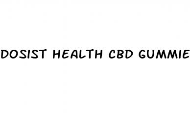 dosist health cbd gummies