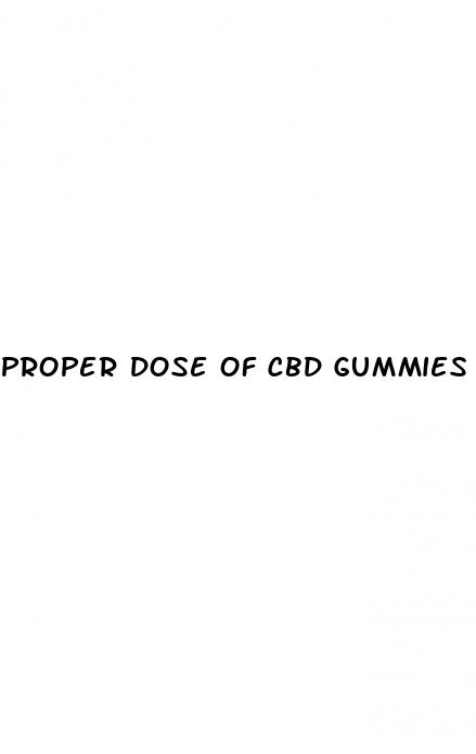 proper dose of cbd gummies