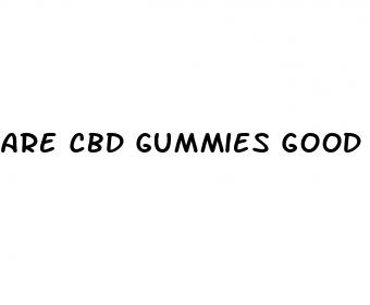 are cbd gummies good for pain