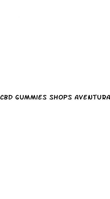 cbd gummies shops aventura