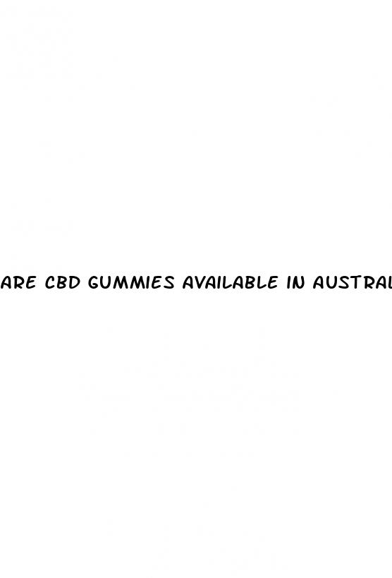 are cbd gummies available in australia