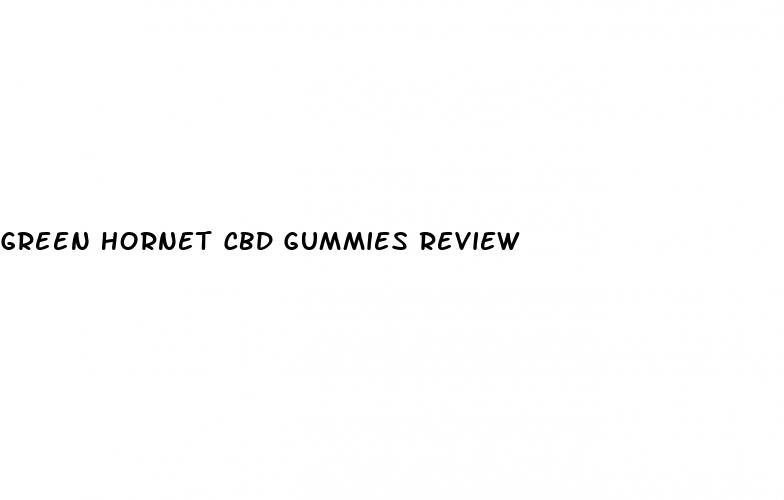 green hornet cbd gummies review