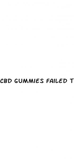 cbd gummies failed testing