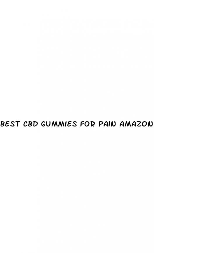 best cbd gummies for pain amazon