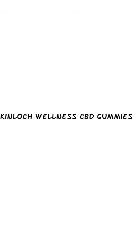 kinloch wellness cbd gummies