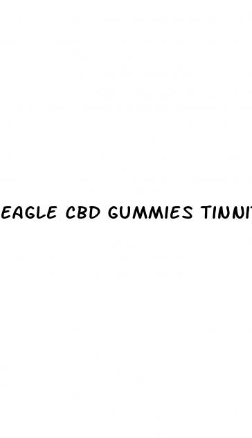 eagle cbd gummies tinnitus