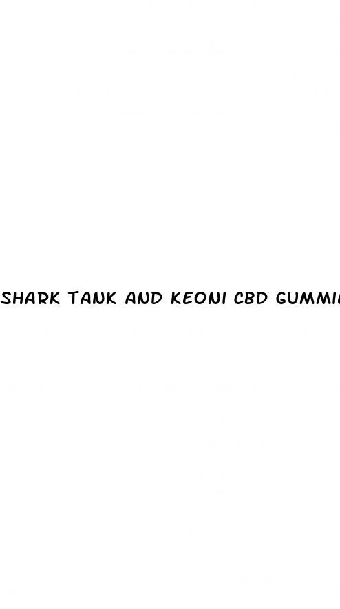 shark tank and keoni cbd gummies