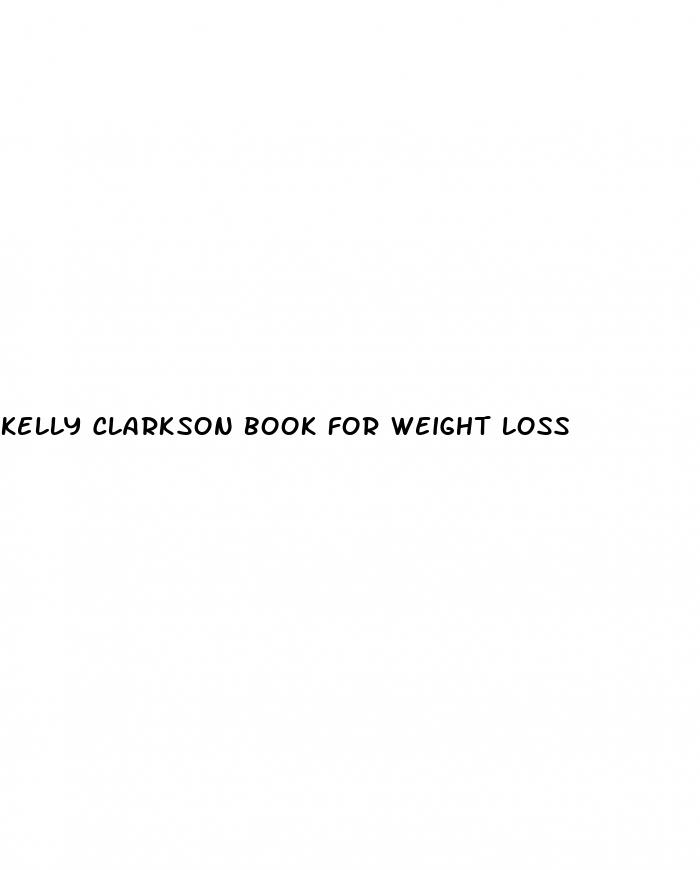 kelly clarkson book for weight loss