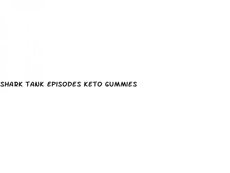 shark tank episodes keto gummies