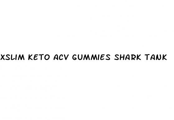 xslim keto acv gummies shark tank