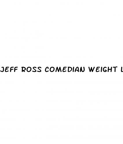 jeff ross comedian weight loss