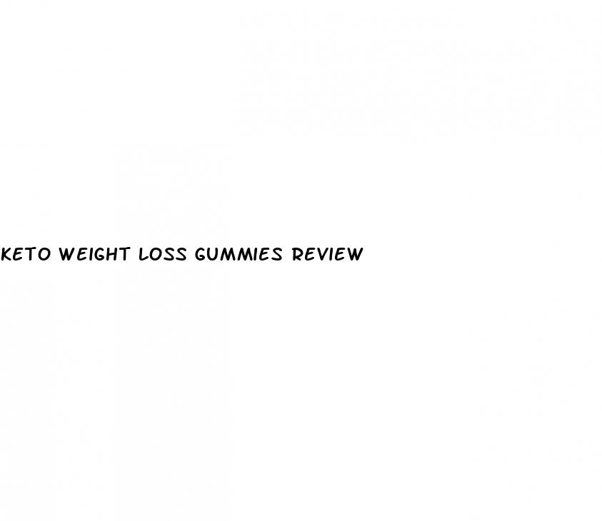 keto weight loss gummies review