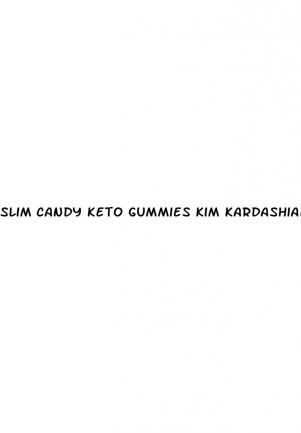 slim candy keto gummies kim kardashian