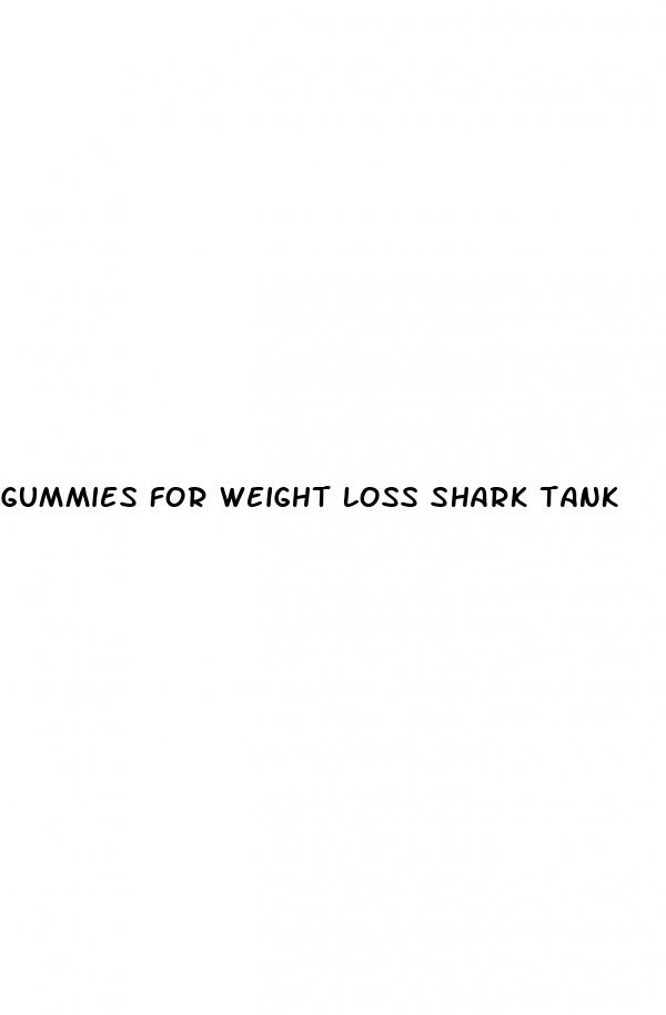 gummies for weight loss shark tank