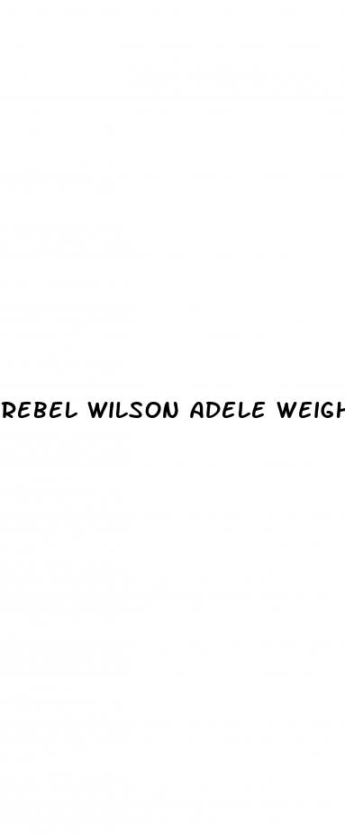 rebel wilson adele weight loss