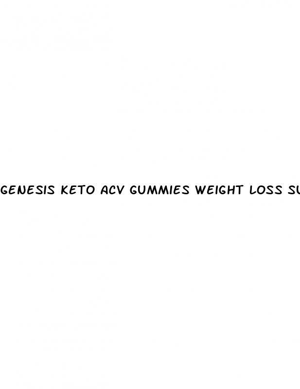 genesis keto acv gummies weight loss support