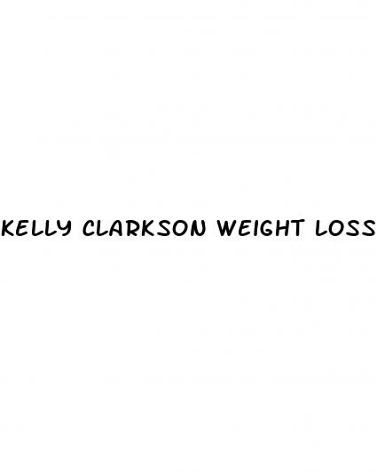 kelly clarkson weight loss drops