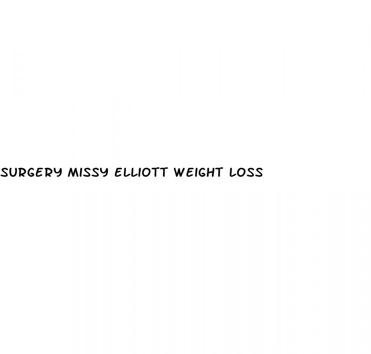 surgery missy elliott weight loss