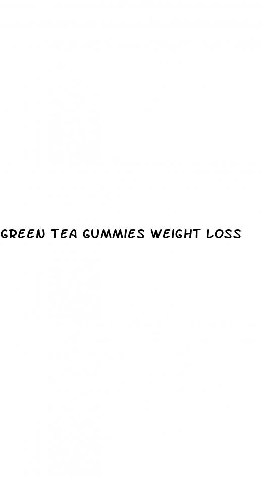 green tea gummies weight loss