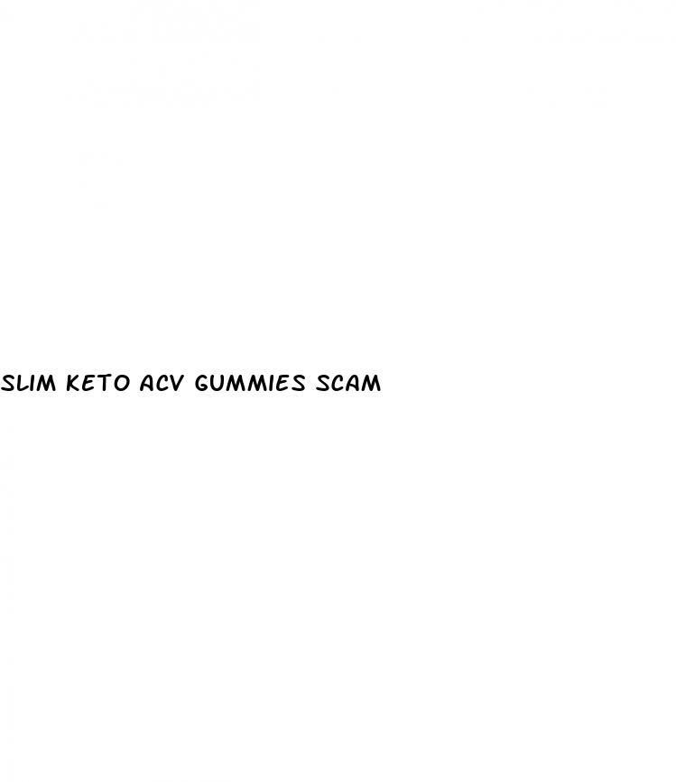 slim keto acv gummies scam