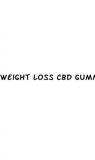 weight loss cbd gummies