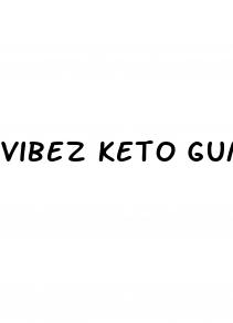 vibez keto gummies side effects