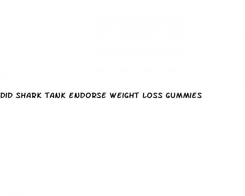 did shark tank endorse weight loss gummies