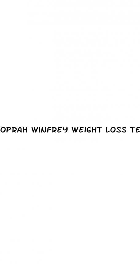 oprah winfrey weight loss tea