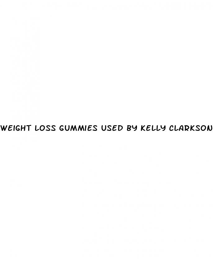 weight loss gummies used by kelly clarkson