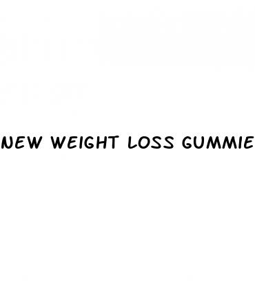 new weight loss gummies