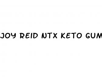 joy reid ntx keto gummies