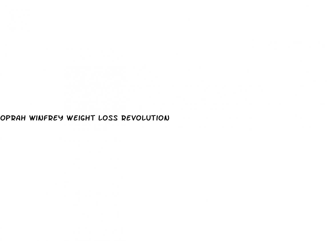 oprah winfrey weight loss revolution