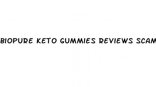 biopure keto gummies reviews scam