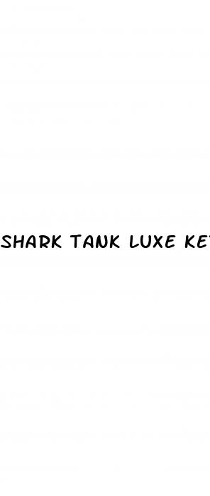 shark tank luxe keto gummies