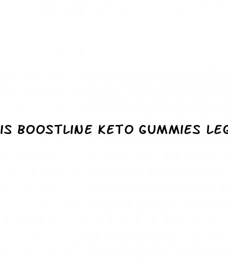 is boostline keto gummies legit