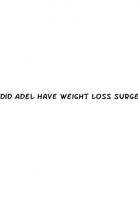 did adel have weight loss surgery