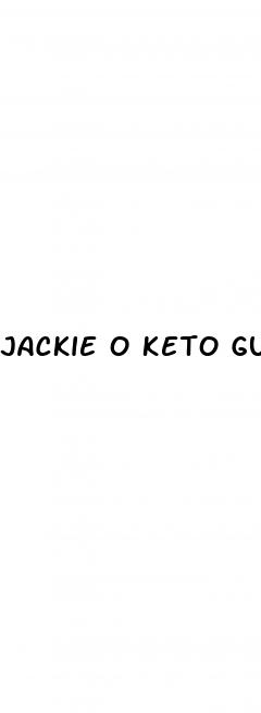 jackie o keto gummies