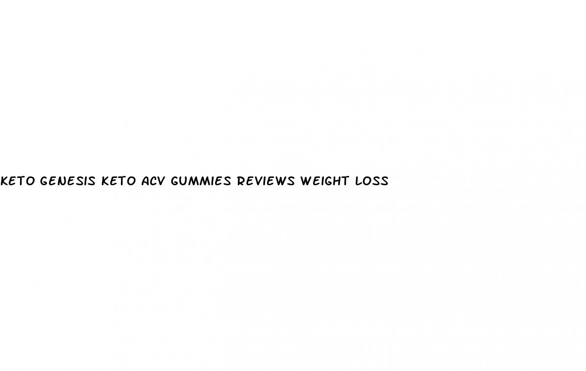 keto genesis keto acv gummies reviews weight loss