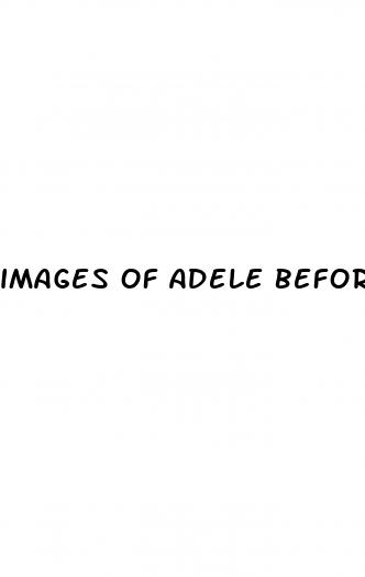 images of adele before and after weight loss