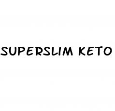 superslim keto gummies reviews